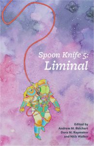 Spoon Knife 5 - Liminal - Neuroqueer.com